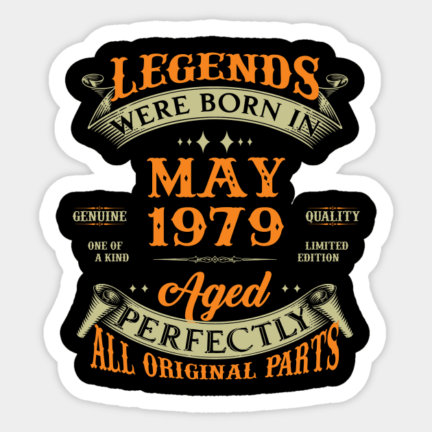 44th Birthday Gift Legends Born In May 1979 44 Years Old Sticker by Che Tam CHIPS